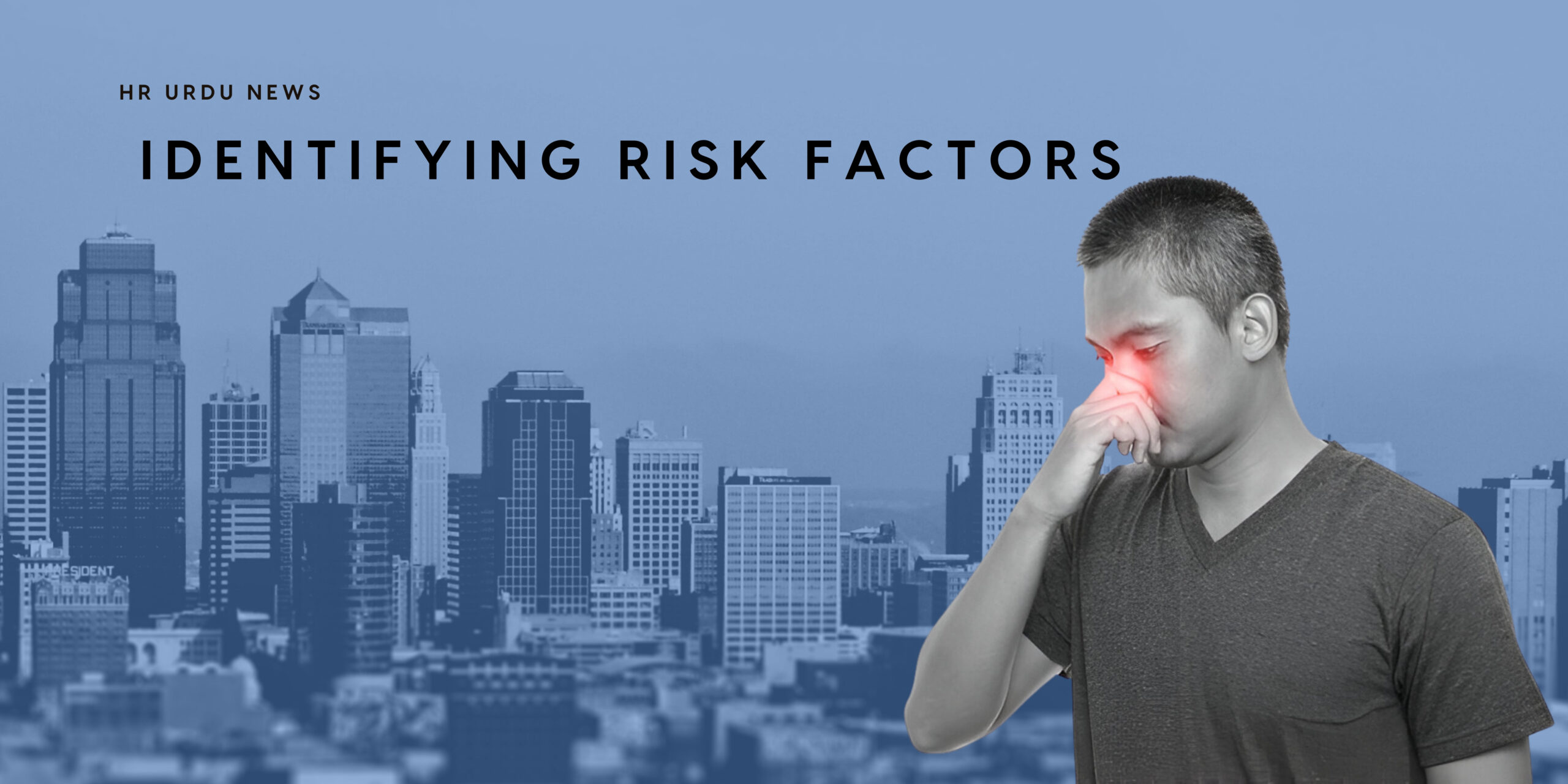 Identifying Risk Factors