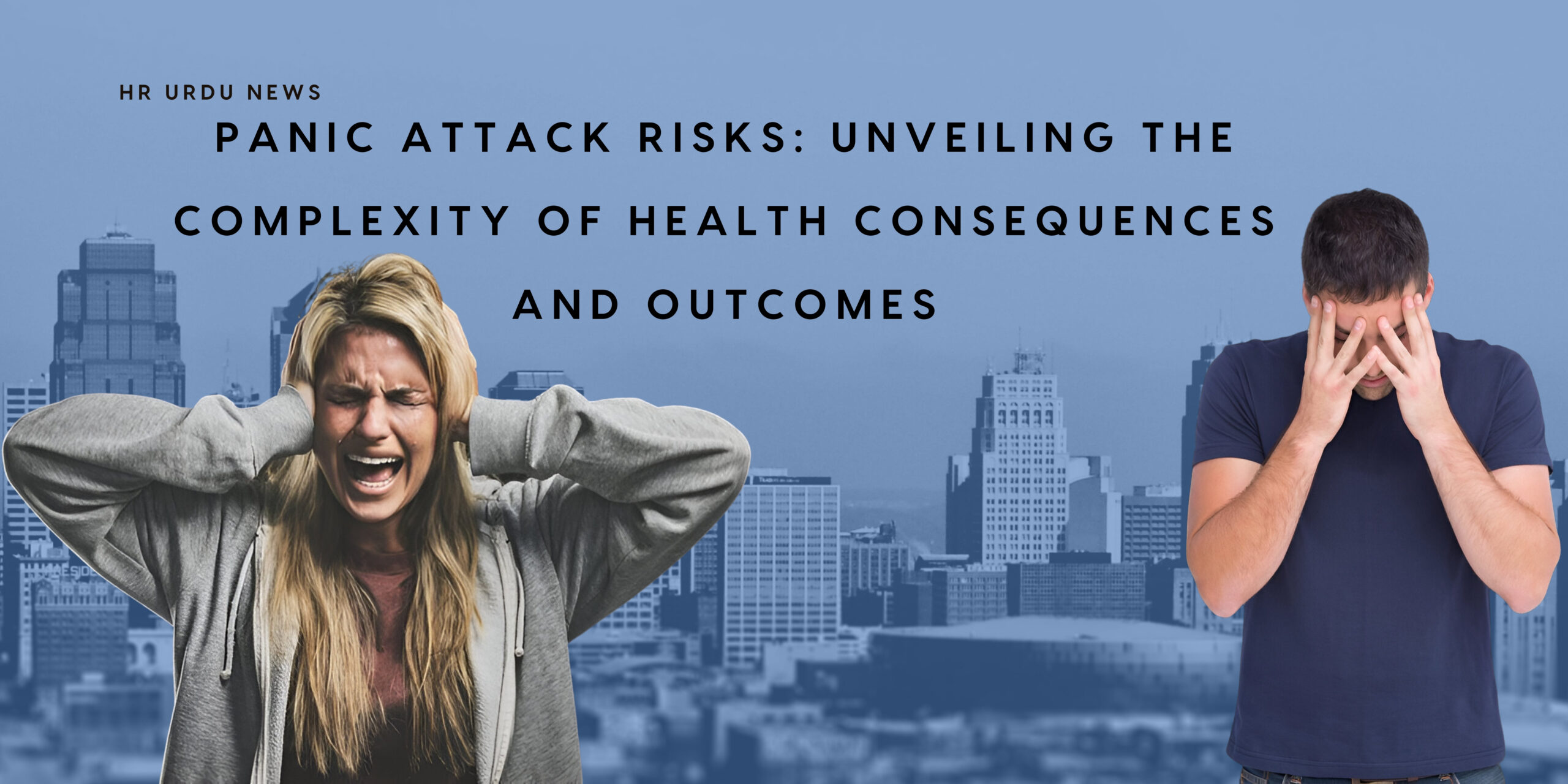 Panic Attack Risks: Unveiling the Complexity of Health Consequences and Outcomes