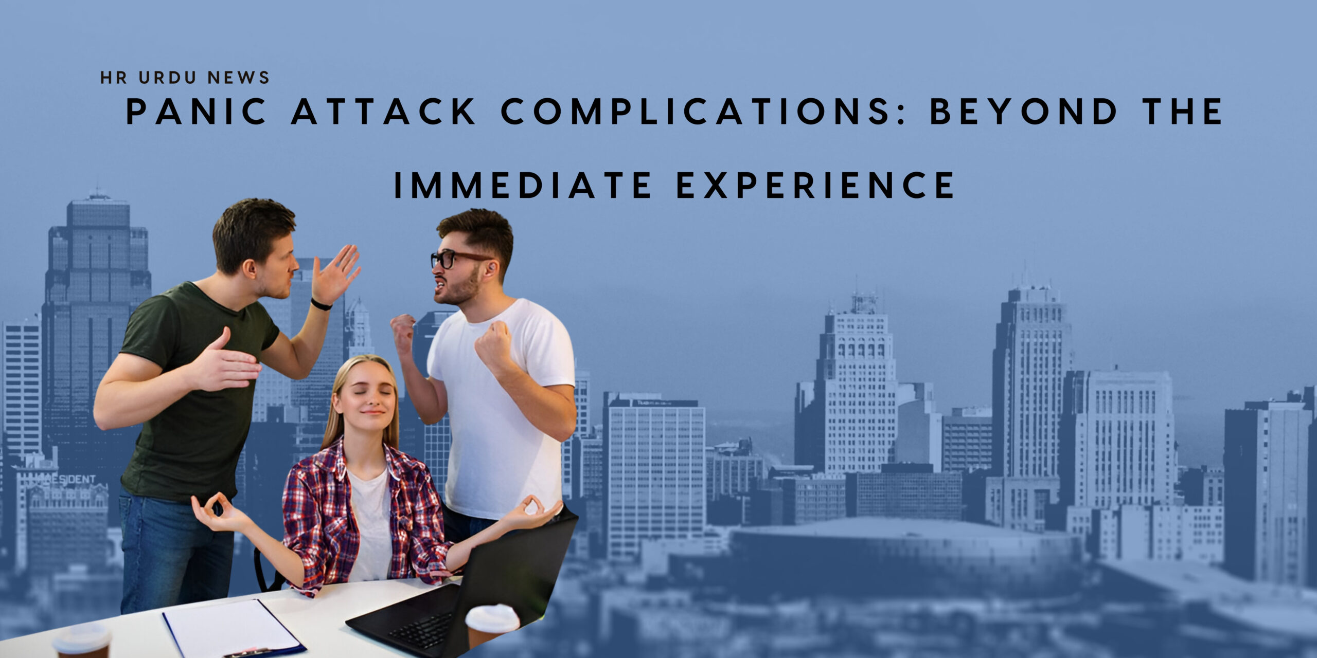 Panic Attack Complications: Beyond the Immediate Experience